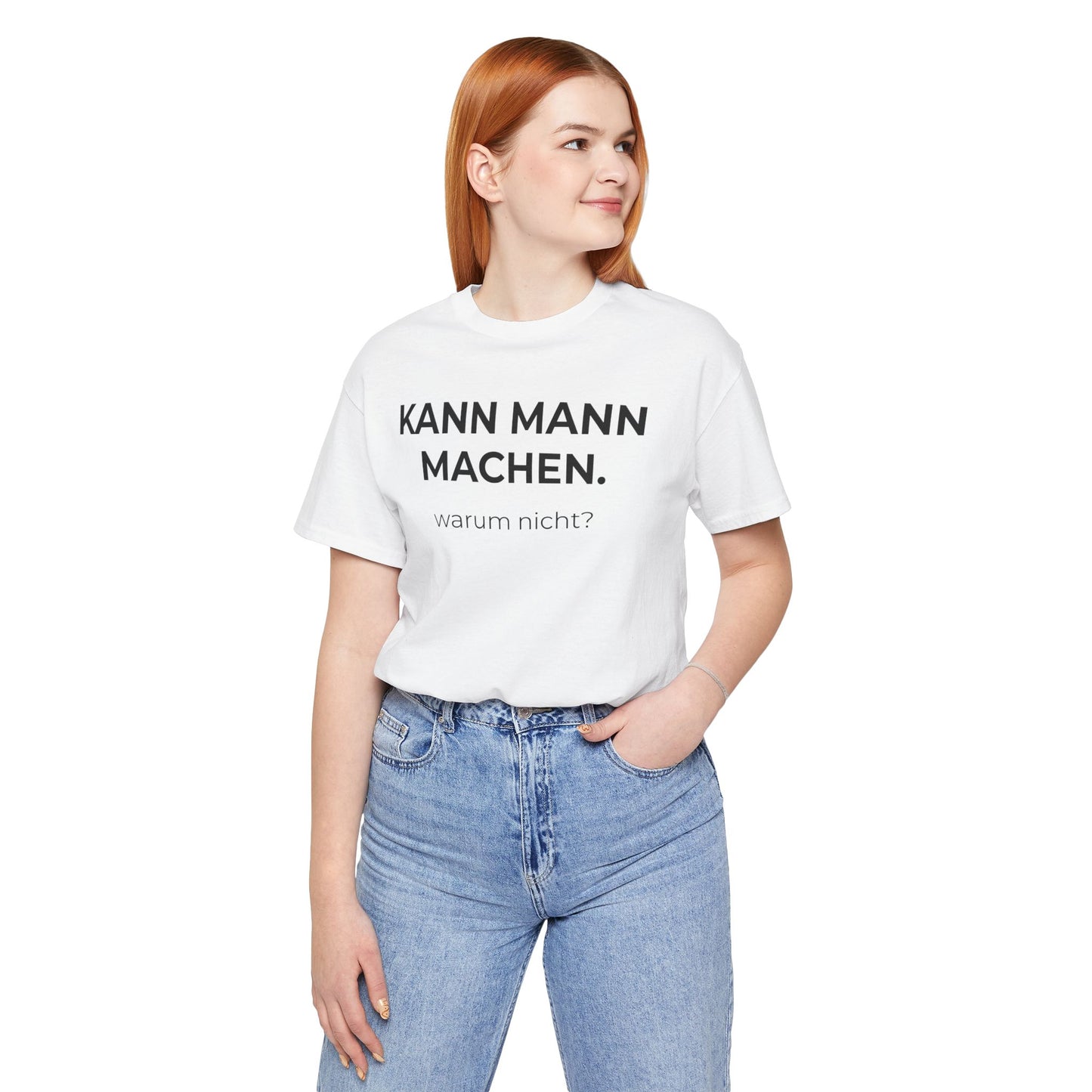 Kann Man Machen — T‑Shirt