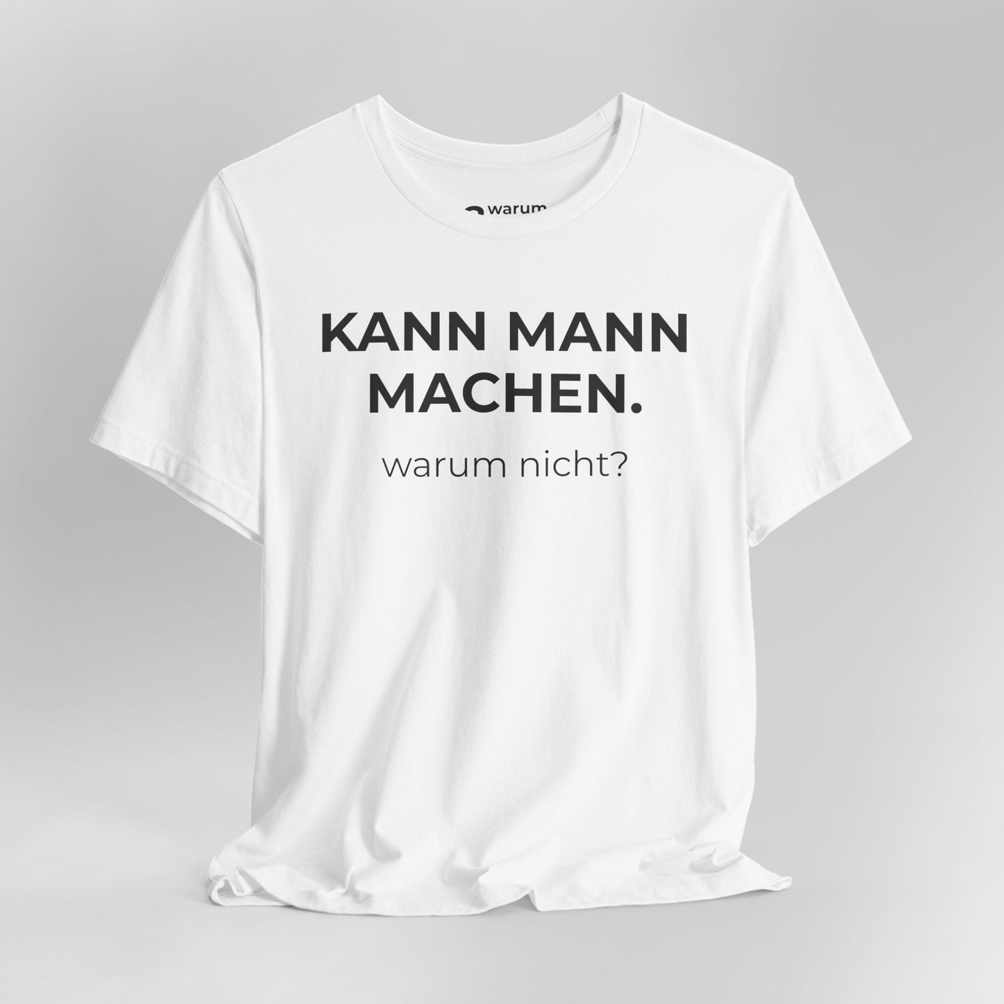 Kann Man Machen — T‑Shirt